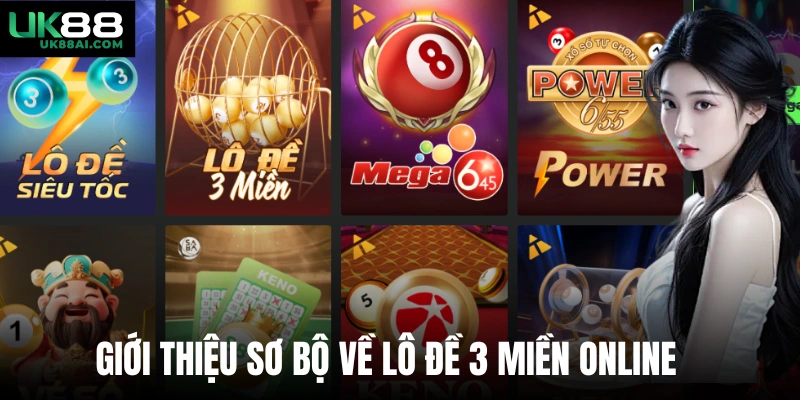 Giới thiệu sơ bộ về lô đề 3 miền online