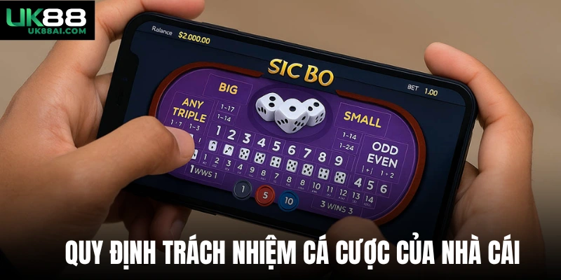 Quy định trách nhiệm khi cược của nhà cái