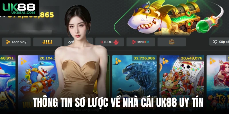 Thông tin sơ lược về nhà cái UK88 uy tín 